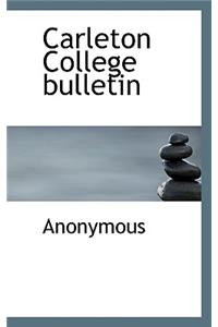 Carleton College Bulletin
