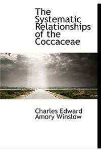 The Systematic Relationships of the Coccaceae