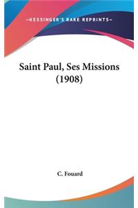 Saint Paul, Ses Missions (1908)