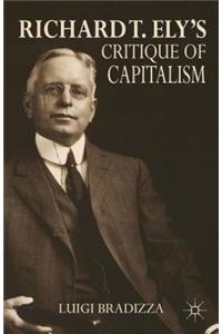 Richard T. Ely's Critique of Capitalism