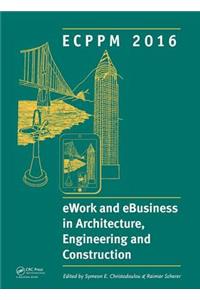 eWork and eBusiness in Architecture, Engineering and Construction: ECPPM 2016