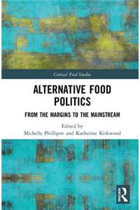 Alternative Food Politics