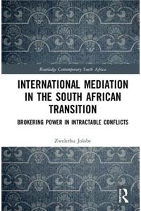 International Mediation in the South African Transition