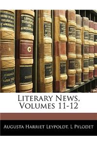 Literary News, Volumes 11-12