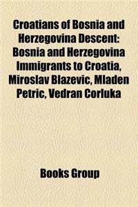 Croatians of Bosnia and Herzegovina Descent