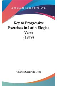 Key to Progressive Exercises in Latin Elegiac Verse (1879)