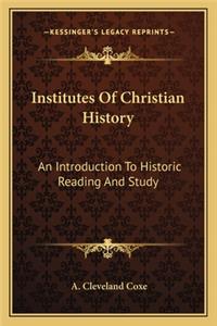 Institutes Of Christian History