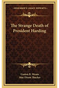 The Strange Death of President Harding