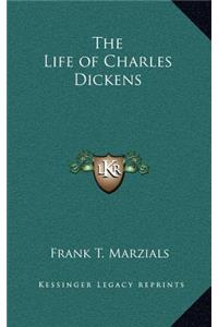 The Life of Charles Dickens