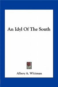 An Idyl Of The South