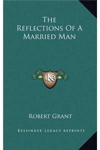 The Reflections of a Married Man