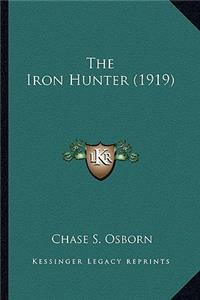 The Iron Hunter (1919)