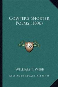 Cowper's Shorter Poems (1896)