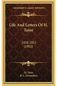 Life and Letters of H. Taine