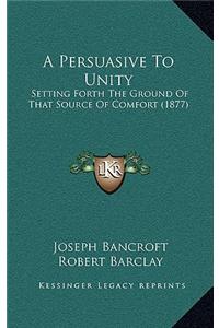 A Persuasive to Unity