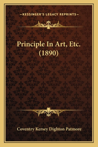 Principle in Art, Etc. (1890)