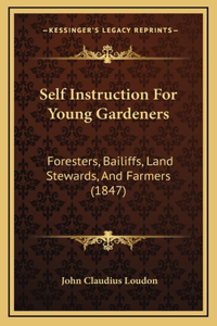 Self Instruction for Young Gardeners