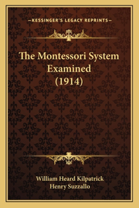 Montessori System Examined (1914)