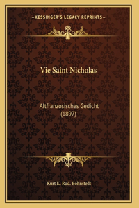 Vie Saint Nicholas