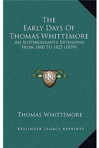 The Early Days Of Thomas Whittemore