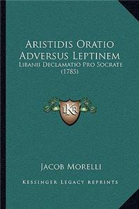 Aristidis Oratio Adversus Leptinem