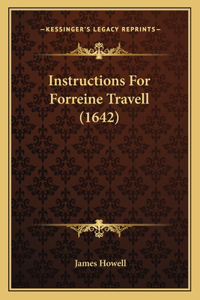 Instructions For Forreine Travell (1642)