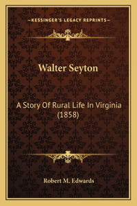Walter Seyton