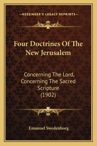 Four Doctrines Of The New Jerusalem