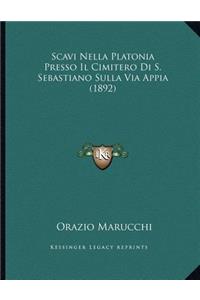 Scavi Nella Platonia Presso Il Cimitero Di S. Sebastiano Sulla Via Appia (1892)