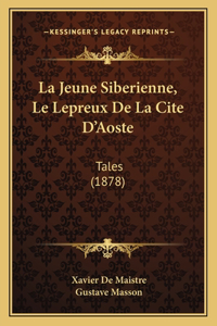 Jeune Siberienne, Le Lepreux De La Cite D'Aoste