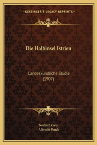 Die Halbinsel Istrien