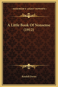 A Little Book Of Nonsense (1912)