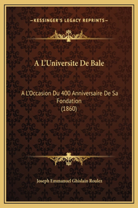 A L'Universite De Bale