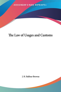 The Law of Usages and Customs
