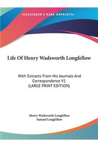 Life of Henry Wadsworth Longfellow