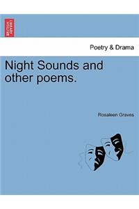 Night Sounds and Other Poems.