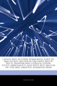 Articles on Catholic Mass, Including