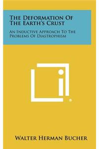 The Deformation of the Earth's Crust