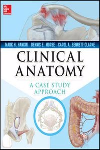 Clinical Anatomy: A Case Study Approach (Ie)