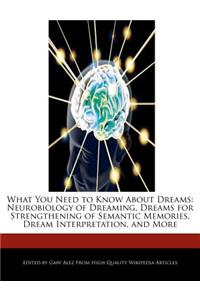 What You Need to Know about Dreams