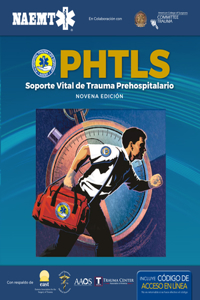 Phtls Spanish: Soporte Vital de Trauma Prehospitalario, Novena Edición