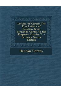 Letters of Cortes