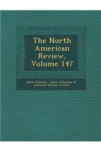 The North American Review, Volume 147
