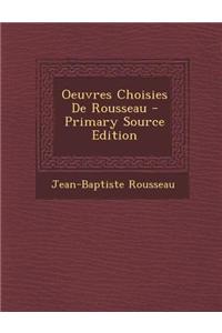 Oeuvres Choisies de Rousseau