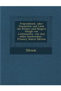 Frauendienst, Oder