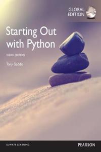 Starting Out with Python plus MyProgrammingLab with Pearson eText, Global Edition