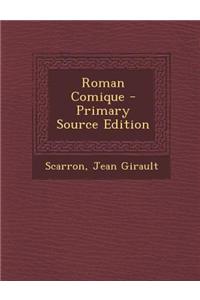 Roman Comique - Primary Source Edition