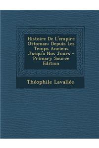 Histoire de L'Empire Ottoman