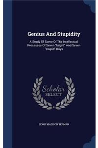 Genius And Stupidity