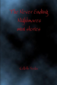 Never Ending Nightmares mini stories